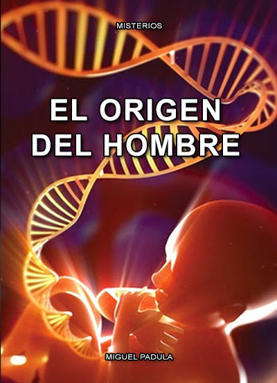 El Origen del Hombre