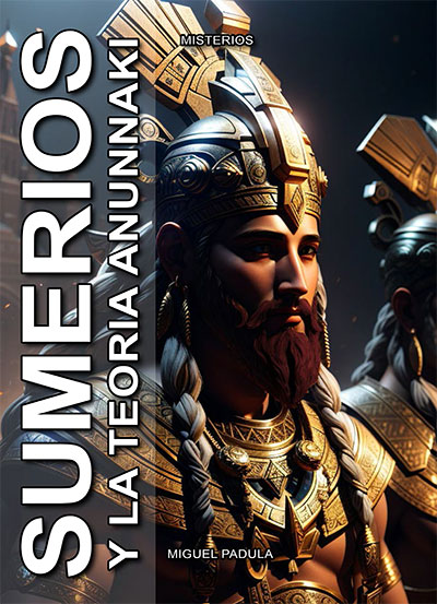 Sumerios y la teoría Anunnaki